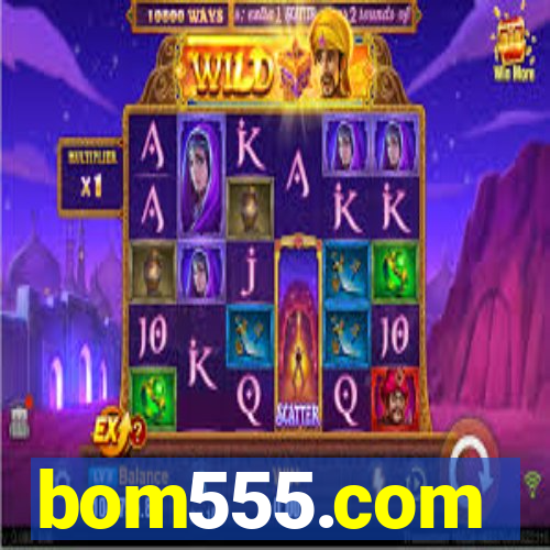 bom555.com plataforma de jogos