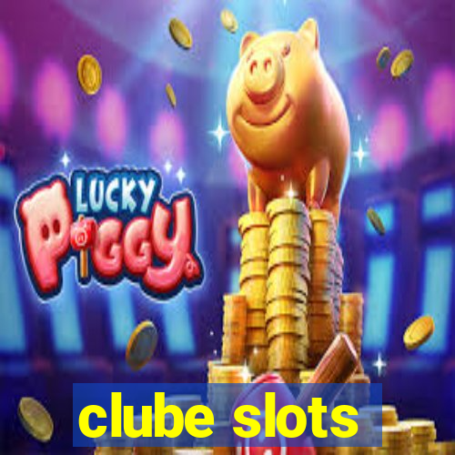 clube slots