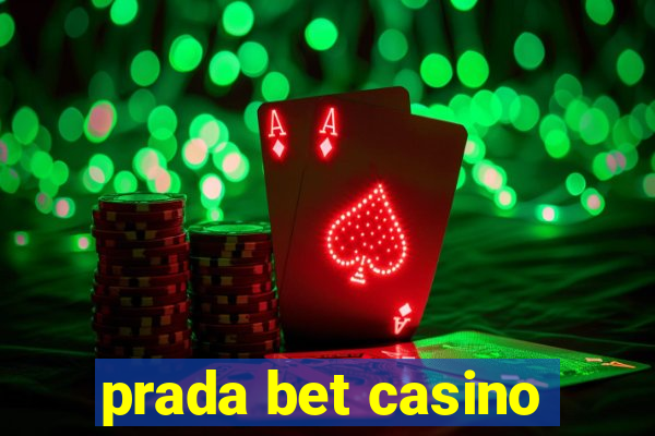 prada bet casino