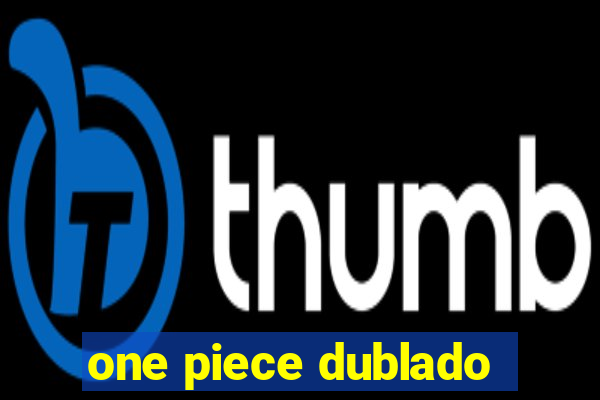 one piece dublado