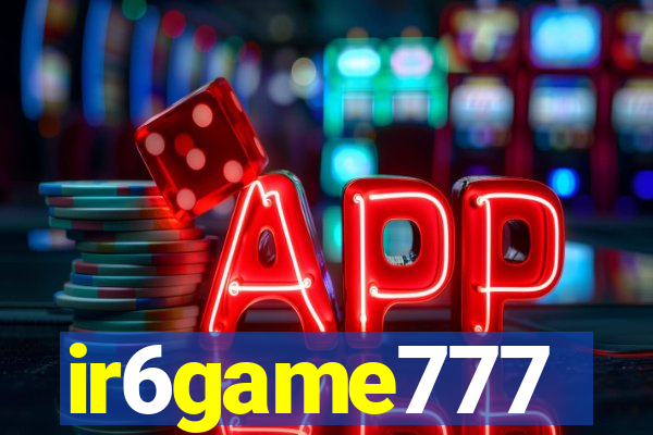 ir6game777