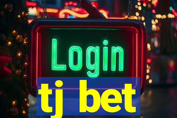 tj bet