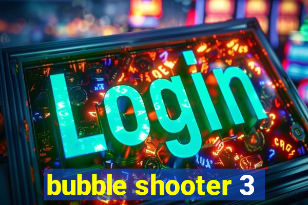bubble shooter 3