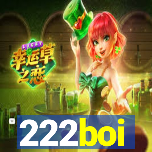 222boi