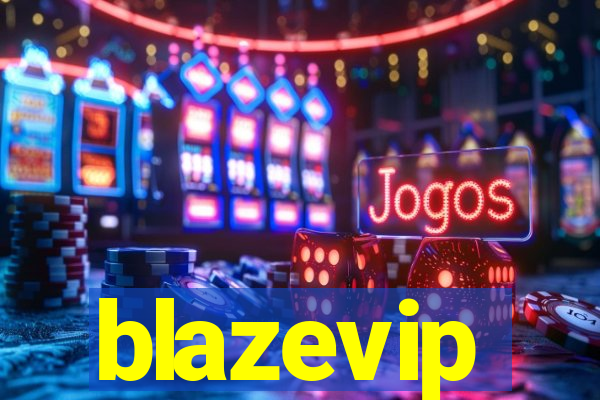 blazevip