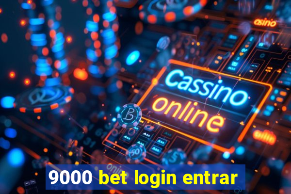 9000 bet login entrar
