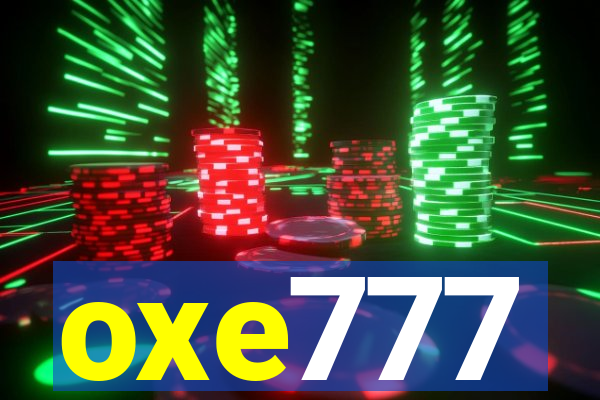oxe777