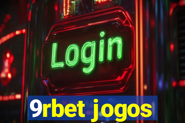 9rbet jogos