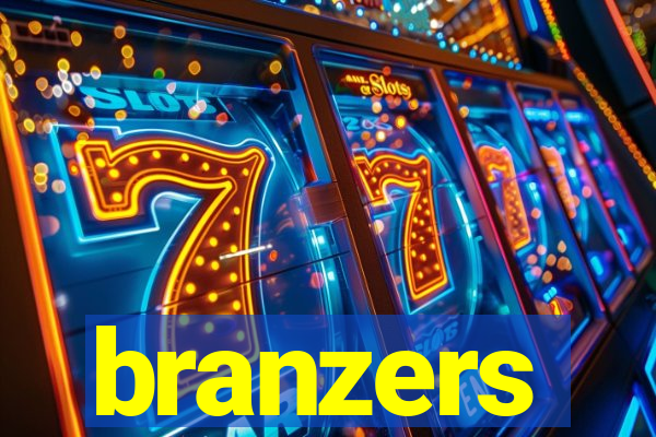 branzers