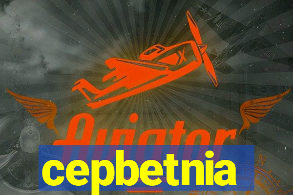 cepbetnia