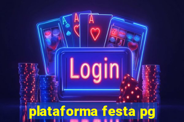 plataforma festa pg