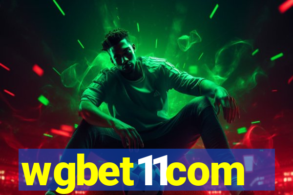 wgbet11com