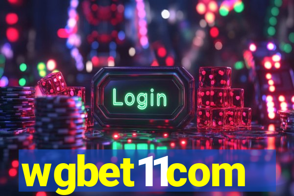 wgbet11com