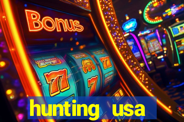 hunting usa dinheiro infinito