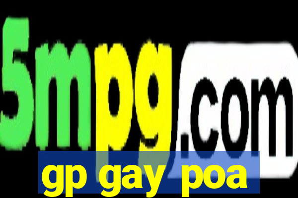 gp gay poa