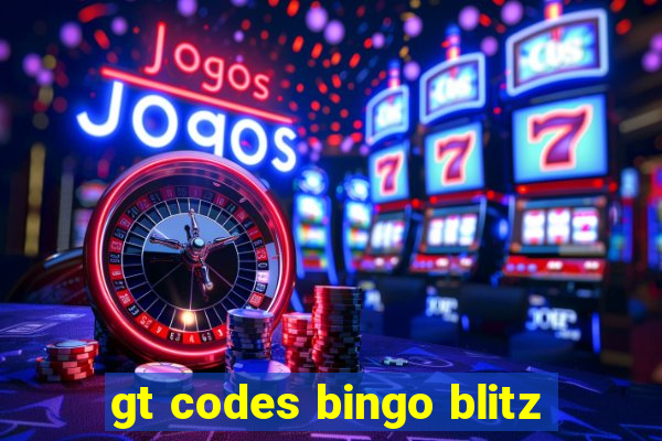 gt codes bingo blitz