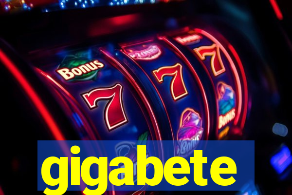 gigabete