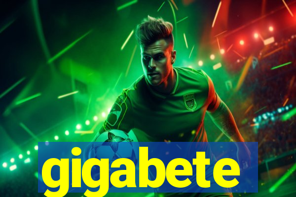 gigabete