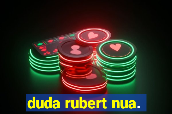 duda rubert nua.