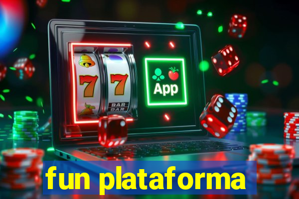 fun plataforma