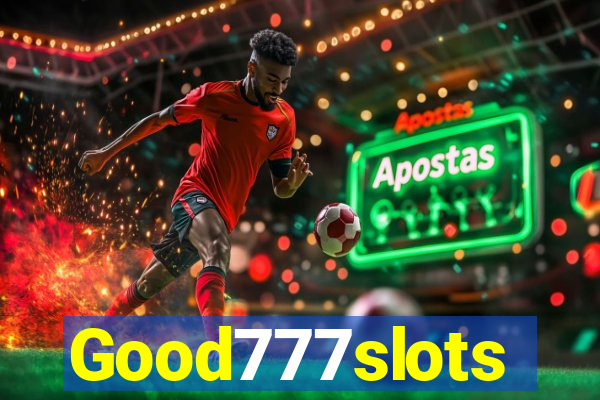 Good777slots