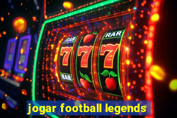 jogar football legends