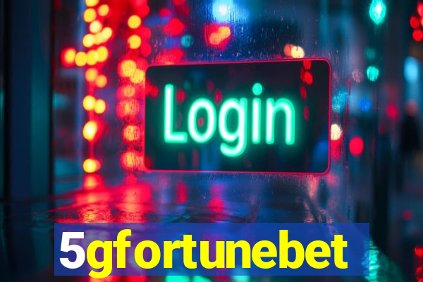 5gfortunebet