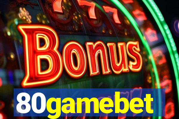 80gamebet