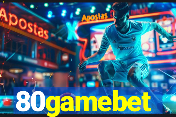 80gamebet