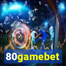 80gamebet