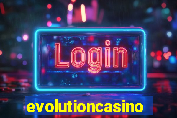 evolutioncasino