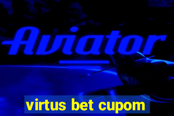 virtus bet cupom
