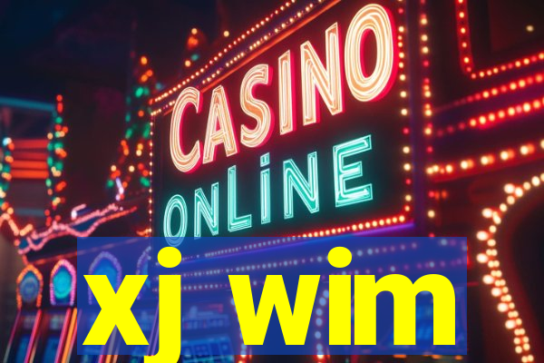 xj wim