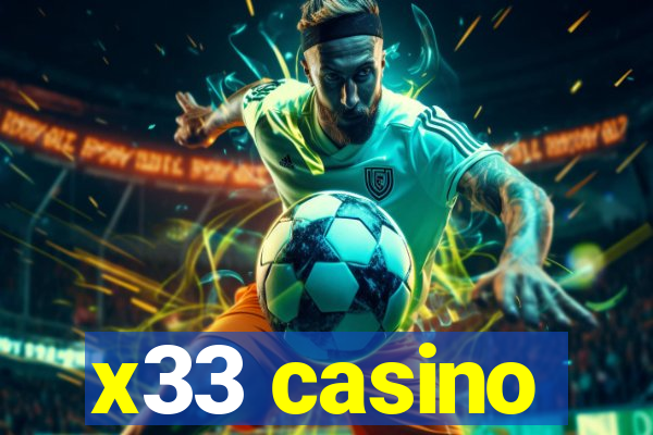x33 casino