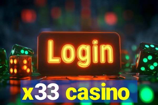 x33 casino