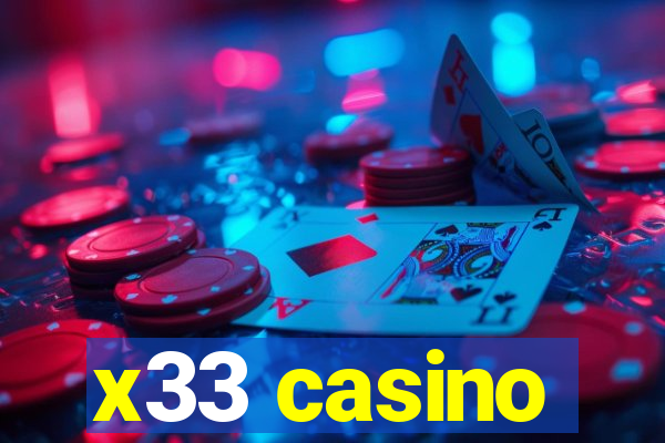 x33 casino