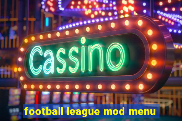 football league mod menu
