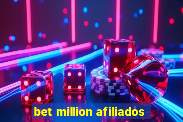 bet million afiliados