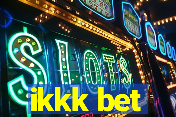 ikkk bet