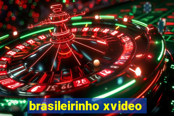 brasileirinho xvideo