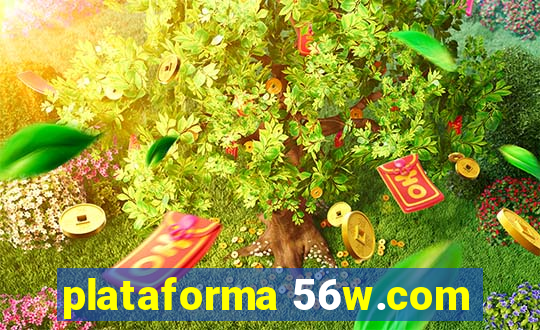 plataforma 56w.com