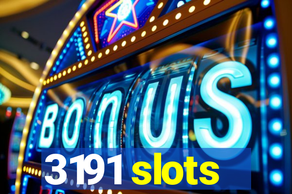3191 slots