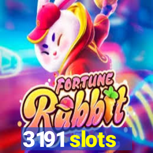3191 slots
