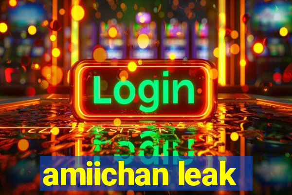 amiichan leak