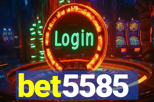 bet5585