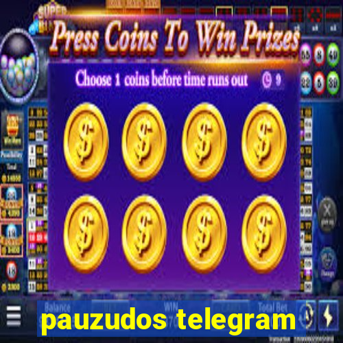 pauzudos telegram
