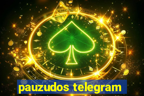 pauzudos telegram