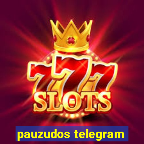 pauzudos telegram