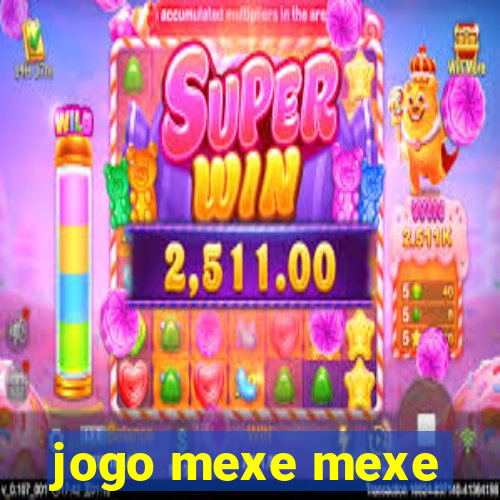 jogo mexe mexe