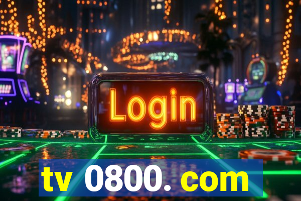 tv 0800. com